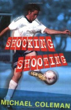 Shocking Shooting (Angels FC) - Book  of the Angels FC