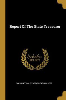 Paperback Report Of The State Treasurer Book