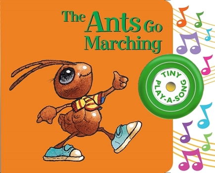 Board book The Ants Go Marching Tiny Play-A-Song Sound Book [With Battery] Book