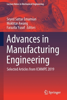 Paperback Advances in Manufacturing Engineering: Selected Articles from Icmmpe 2019 Book