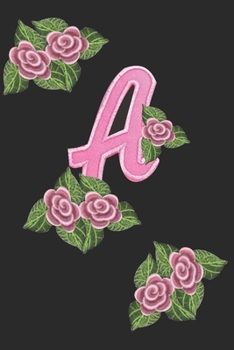 Paperback A: Monogram Initial A Notebook for Girls & Women, Pink Floral Book