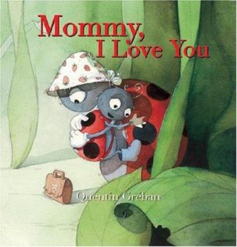 Hardcover Mommy, I Love You Book