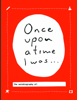 Hardcover Once Upon a Time I Was...: The Autobiography Of: Book
