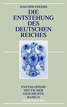 Hardcover Die Entstehung Des Deutschen Reiches [German] Book