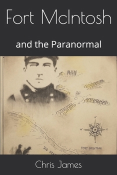 Paperback Fort McIntosh: and the Paranormal Book