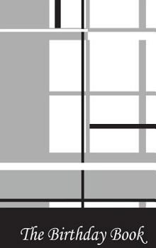 Hardcover The Birthday Book - Monochrome Grid Book