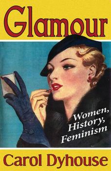 Paperback Glamour: Women, History, Feminism Book