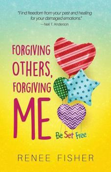 Paperback Forgiving Others, Forgiving Me: Be Set Free Book