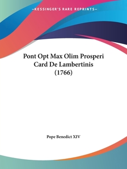 Paperback Pont Opt Max Olim Prosperi Card De Lambertinis (1766) [Latin] Book