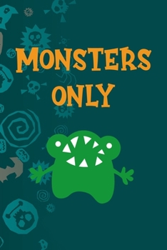 Monsters Only: Notebook Journal Composition Blank Lined Diary Notepad 120 Pages Paperback Blue Stickers Monster C