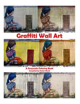 Paperback Graffiti Wall Art: A Greyscale Coloring Book