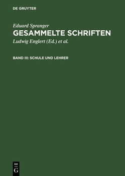 Hardcover Gesammelte Schriften, Band III, Schule und Lehrer [German] Book