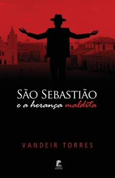 Paperback São Sebastião e a Herança Maldita [Portuguese] Book