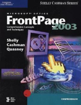 Paperback Microsoft Office FrontPage 2003: Comprehensive Concepts and Techniques Book