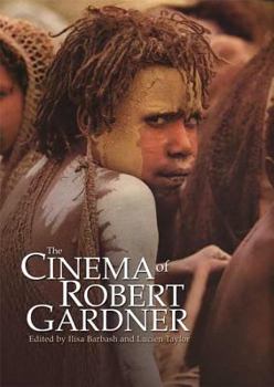 Paperback The Cinema of Robert Gardner Book