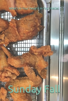 Paperback What's In Your Head Is In Your Wallet Book