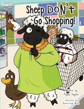 Paperback Sheep Don't Go Shopping! Book