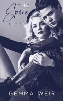 The Spare - Part One - Book #1 of the Kings & Queens of St Augustus