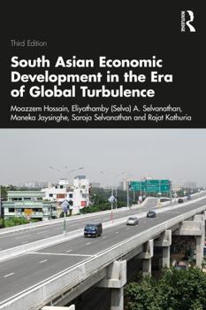 Paperback South Asian Economic Development in the Era of Global Turbulence Book