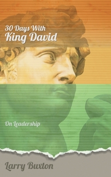 Hardcover Thirty Days With King David: On Leadership Book
