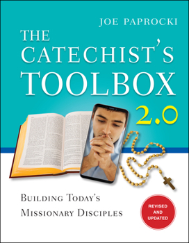 Paperback The the Catechist's Toolbox 2.0: Building Today's Missionary Disciples Book