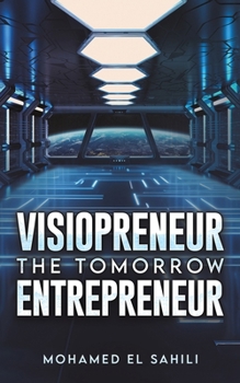 Paperback Visiopreneur: The Tomorrow Entrepreneur Book