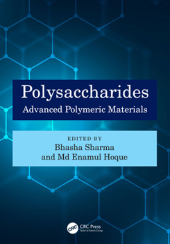 Hardcover Polysaccharides: Advanced Polymeric Materials Book