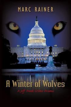 Paperback A Winter of Wolves: A Jeff Trask Crime Drama Book