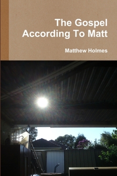 Paperback The Gospel According To Matt Book