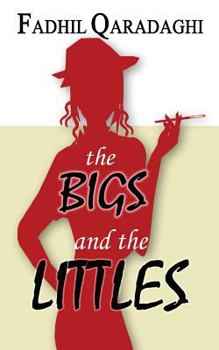 Paperback The Bigs and the Littles Book