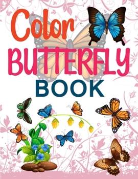 Color Butterfly Book: The World's Best Butterfly Coloring Book