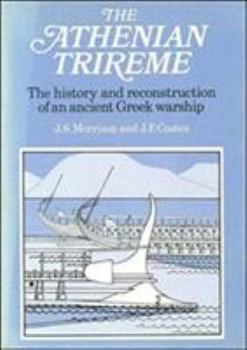 Paperback The Athenian Trireme: The History and Reconstruction of an Ancient Greek Warship Book