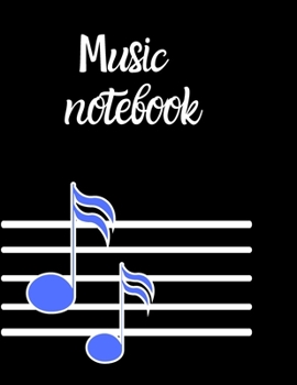 Blank Sheet Music Notebook, Notebook for Musicians, Music Composition Notebook: Ready to save your songs for the composer, students
