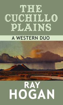 Hardcover The Cuchillo Plains: A Western Duo [Large Print] Book