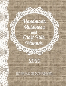 Handmade Business and Craft Fair Planner: 2020