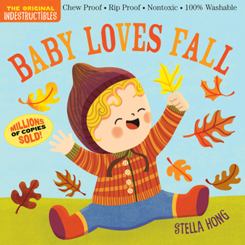Paperback Indestructibles: Baby Loves Fall Book