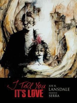 Hardcover I Tell You It's Love Book