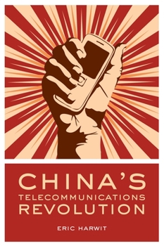 Hardcover China's Telecommunications Revolution Book