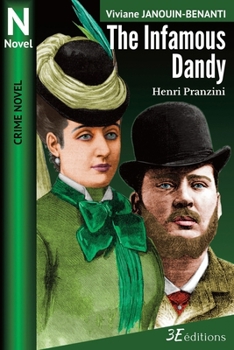Paperback The Infamous Dandy: Henri Pranzini Book