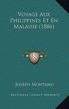 Paperback Voyage Aux Philippines Et En Malaisie (1886) [French] Book