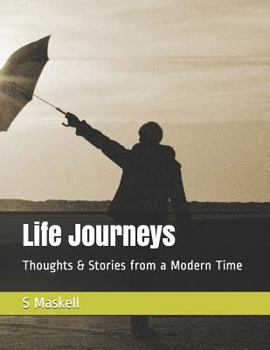 Paperback Life Journeys: Thoughts & Stories from a Modern Time Book