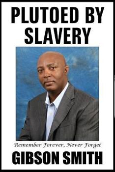 Paperback Plutoed by Slavery Book