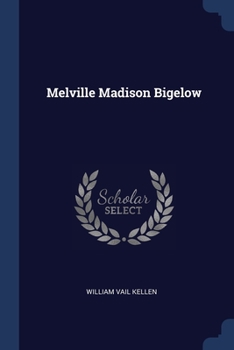Paperback Melville Madison Bigelow Book