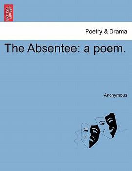 Paperback The Absentee: A Poem. Book