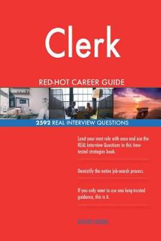 Paperback Clerk RED-HOT Career Guide; 2592 REAL Interview Questions Book