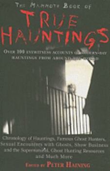 Paperback The Mammoth Book of True Hauntings Book