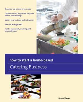 Paperback How to Start a Home-based Catering Business Book
