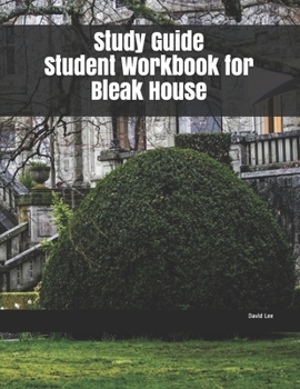 Paperback Study Guide Student Workbook for Bleak House Book