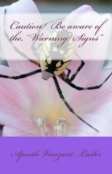 Paperback Caution! Be aware of the, "Warning Signs" Book