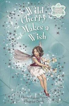 Paperback Wild Cherry Makes a Wish Book